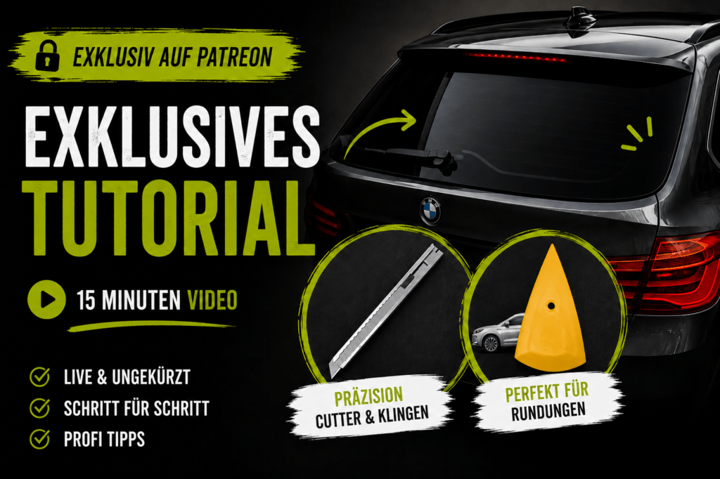 BMW F30 Heckscheibe tönen – mein komplettes Patreon-Tutorial