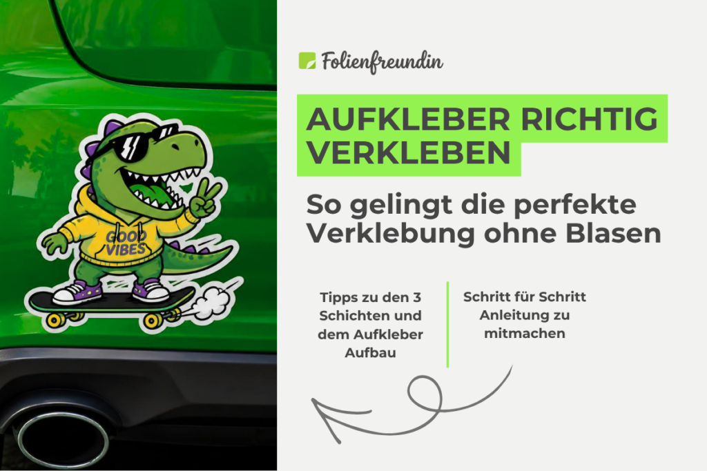 Aufkleber verkleben – so gelingt die perfekte Verklebung ohne Blasen